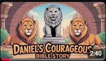 Daniel in the Lion’s Den
